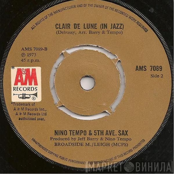 Nino Tempo & 5th Ave. Sax - Sister James / Clair De Lune (In Jazz)