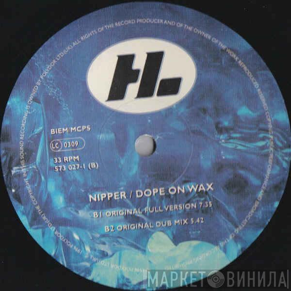 Nipper - Dope On Wax