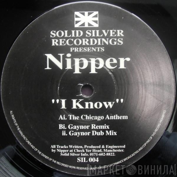 Nipper - I Know