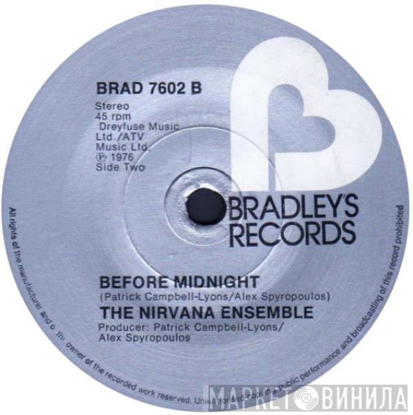 Nirvana , The Nirvana Ensemble - Two Of A Kind / Before Midnight