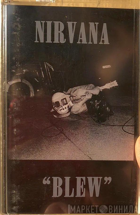 Nirvana  - Blew