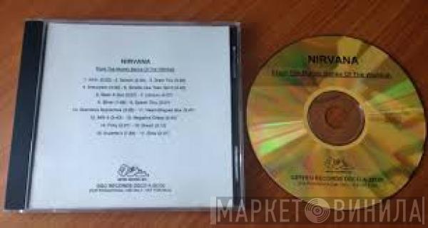  Nirvana  - From The Muddy Banks Of The Wishkah