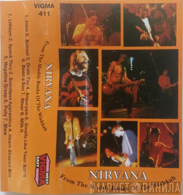  Nirvana  - From The Muddy Banks Of The Wishkah