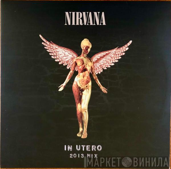Nirvana - In Utero (2013 Mix)