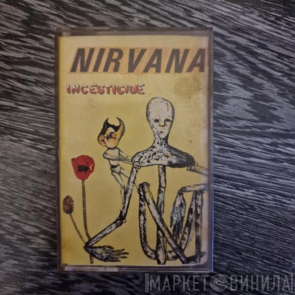  Nirvana  - Incesticide