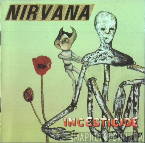  Nirvana  - Incesticide