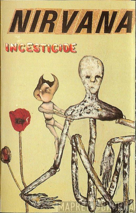  Nirvana  - Incesticide