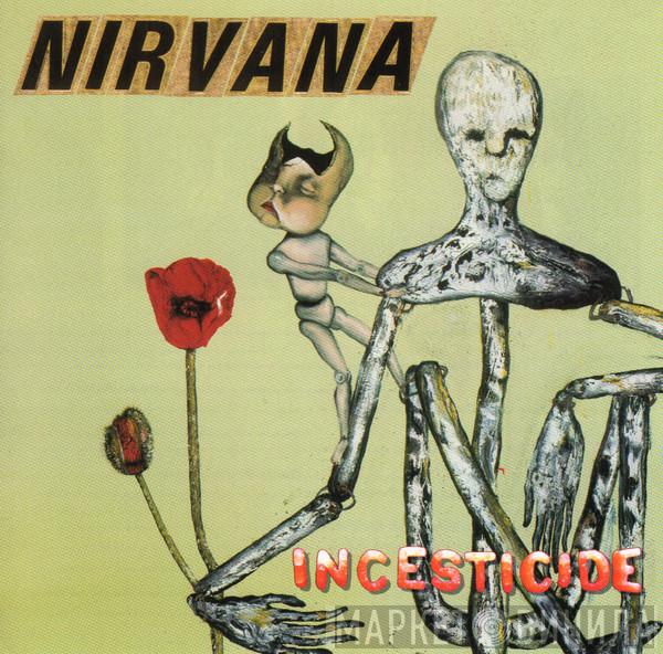  Nirvana  - Incesticide