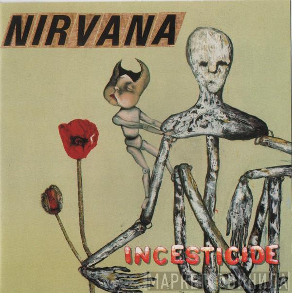  Nirvana  - Incesticide