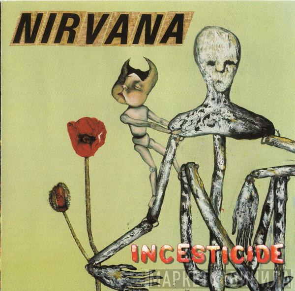  Nirvana  - Incesticide