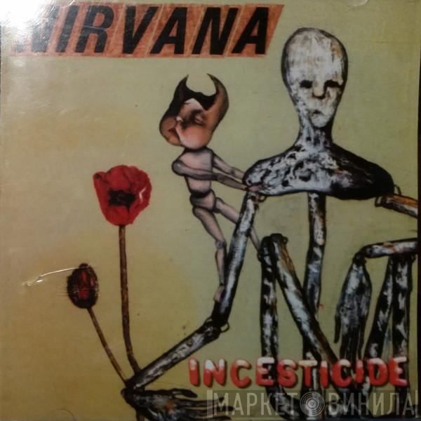  Nirvana  - Incesticide