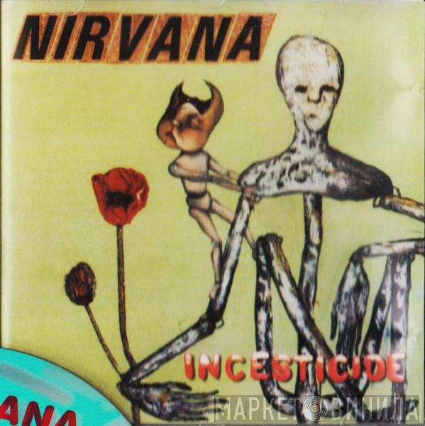  Nirvana  - Incesticide