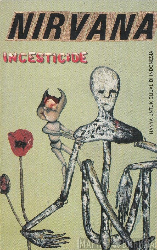  Nirvana  - Incesticide