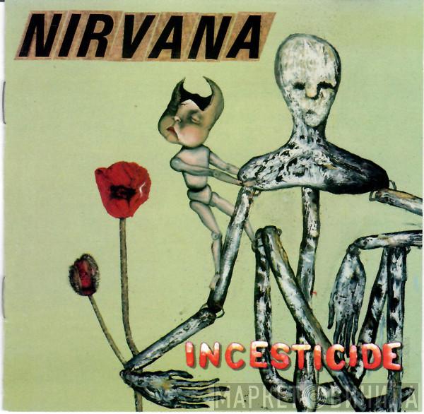  Nirvana  - Incesticide