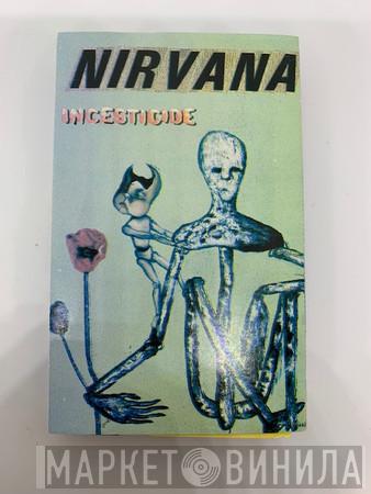  Nirvana  - Incesticide