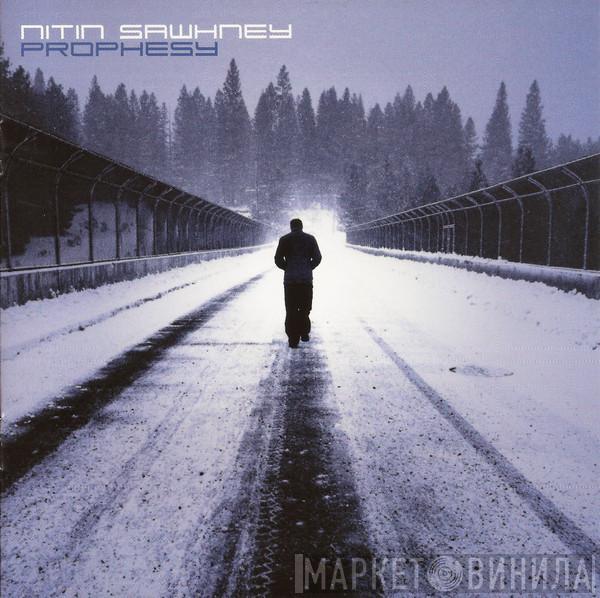  Nitin Sawhney  - Prophesy