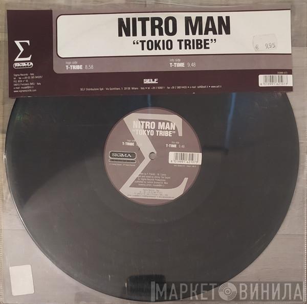 Nitro Man - Tokio Tribe
