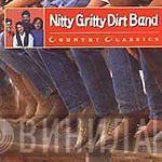 Nitty Gritty Dirt Band - Country Classics