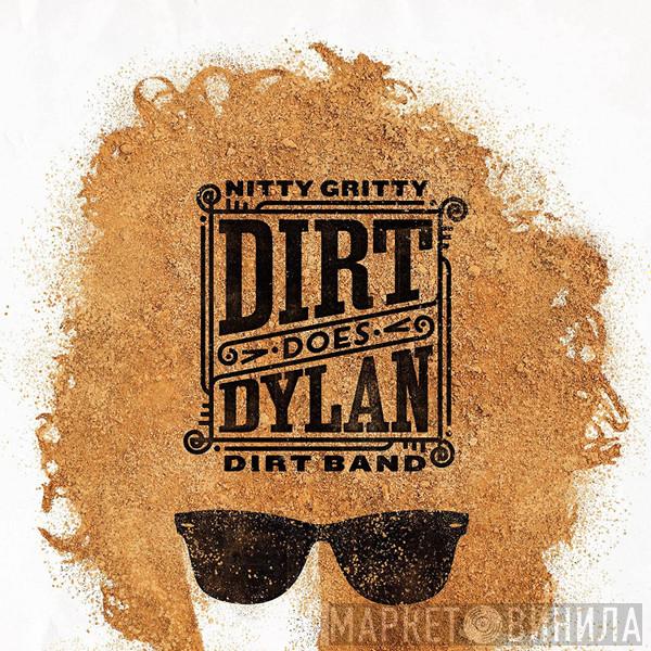  Nitty Gritty Dirt Band  - Dirt Does Dylan