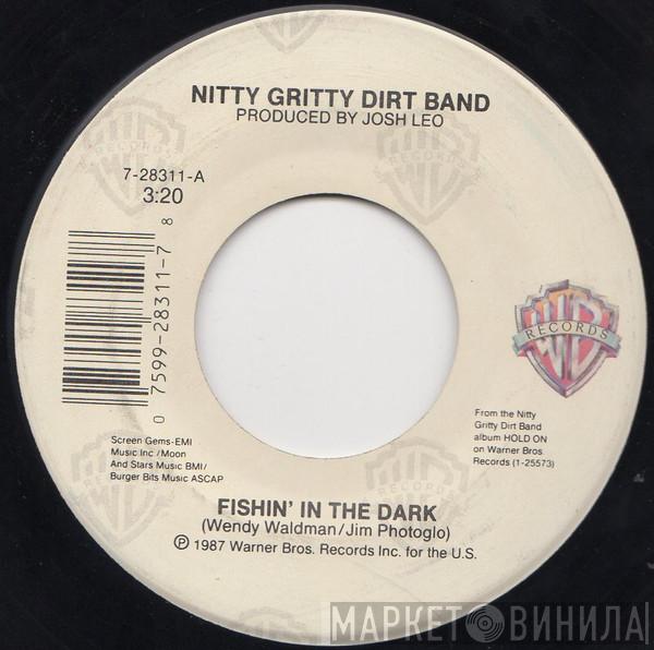  Nitty Gritty Dirt Band  - Fishin' In The Dark