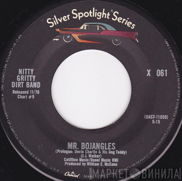Nitty Gritty Dirt Band - Mr. Bojangles (Prologue: Uncle Charlie And His Dog Teddy) / Buy For Me The Rain