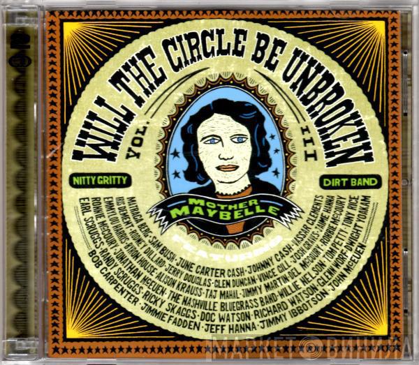 Nitty Gritty Dirt Band - Will The Circle Be Unbroken, Volume III