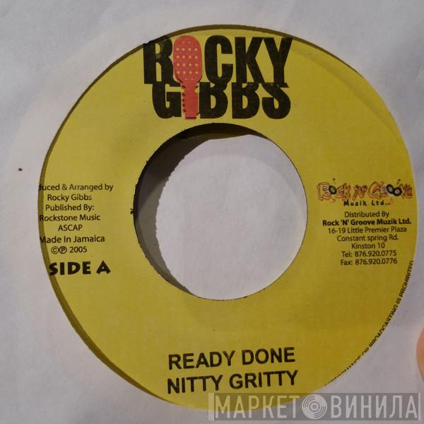 Nitty Gritty - Ready Done