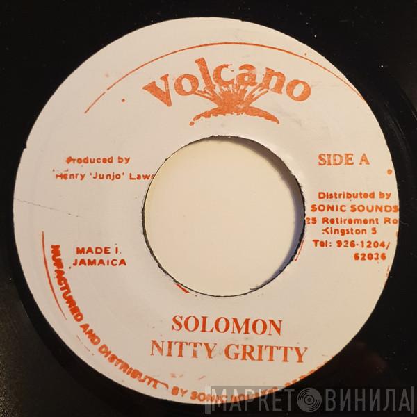 Nitty Gritty - Solomon