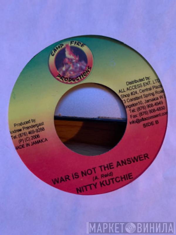 Nitty Kutchie, Perfect  - War Is Not The Answer / Sweet And Black