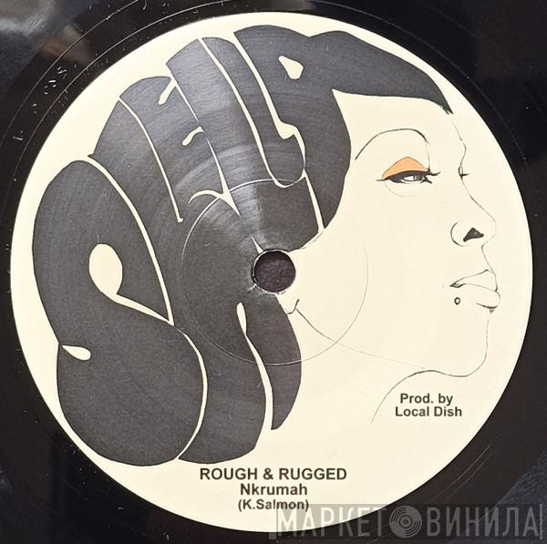 Nkrumah - Rough & Rugged 