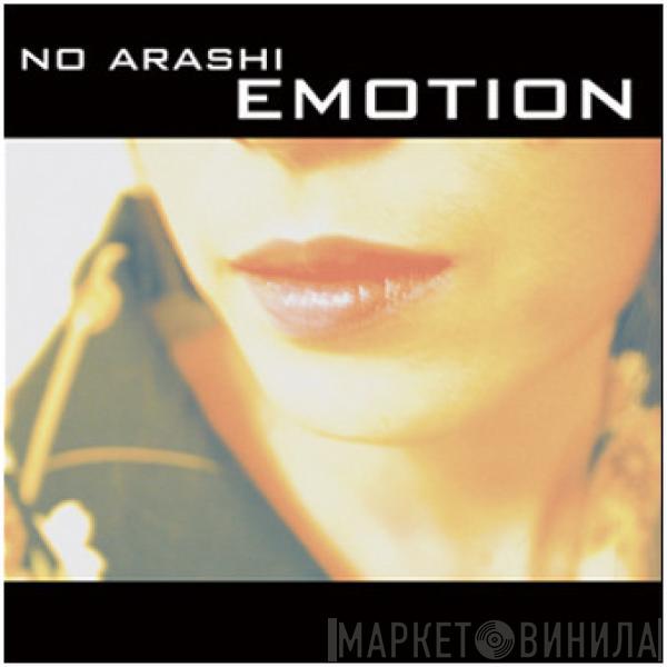 No Arashi - Emotion