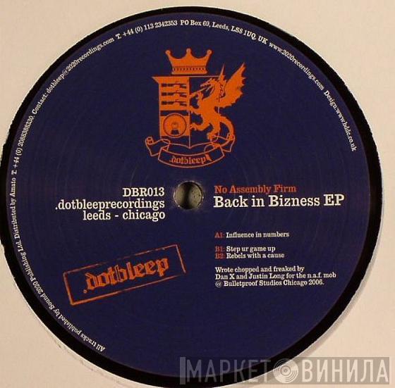 No Assembly Firm - Back In Bizness EP