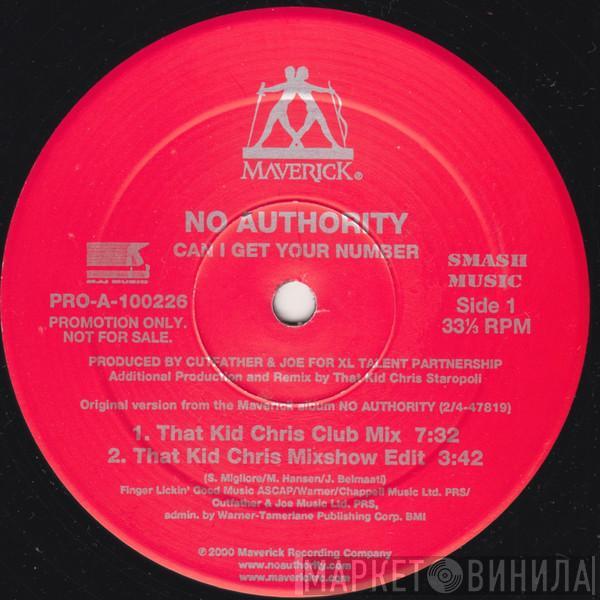 No Authority - Can I Get Your Number