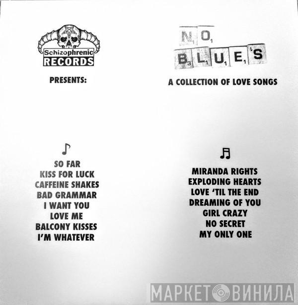 No Blues  - A Collection Of Love Songs