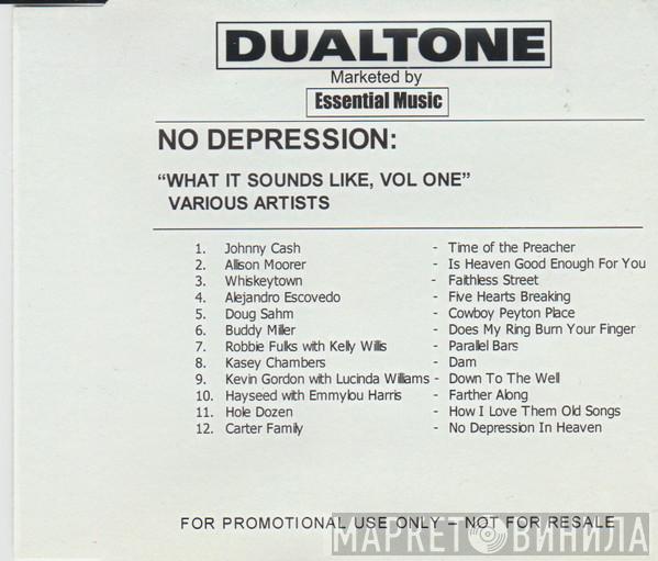  - No Depression (What It Sounds Like (Vol. 1))
