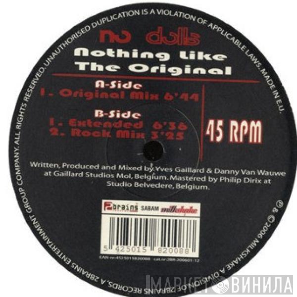 No Dolls - Nothing Like The Original