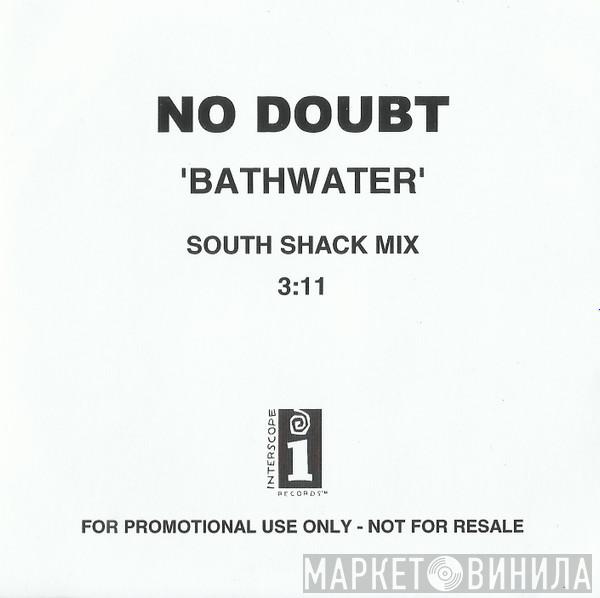 No Doubt - Bathwater