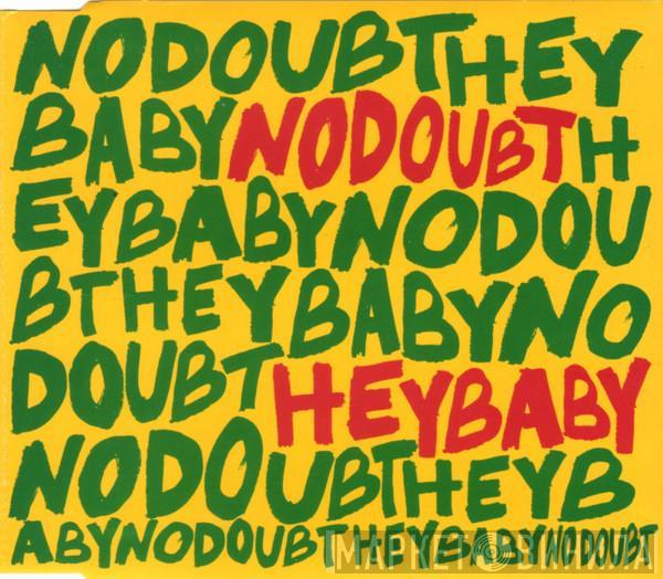 No Doubt - Hey Baby