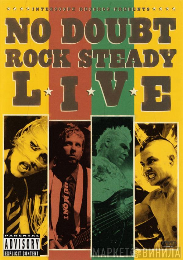 No Doubt - Rock Steady Live