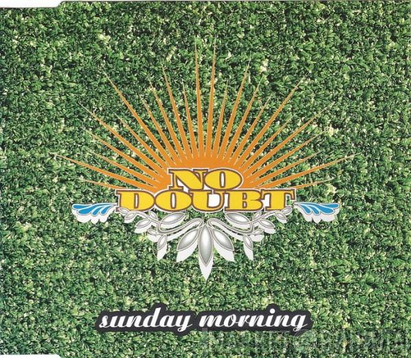 No Doubt - Sunday Morning