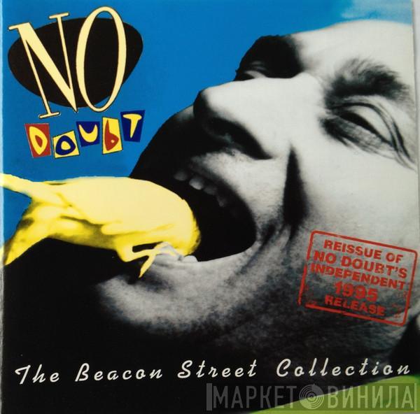  No Doubt  - The Beacon Street Collection