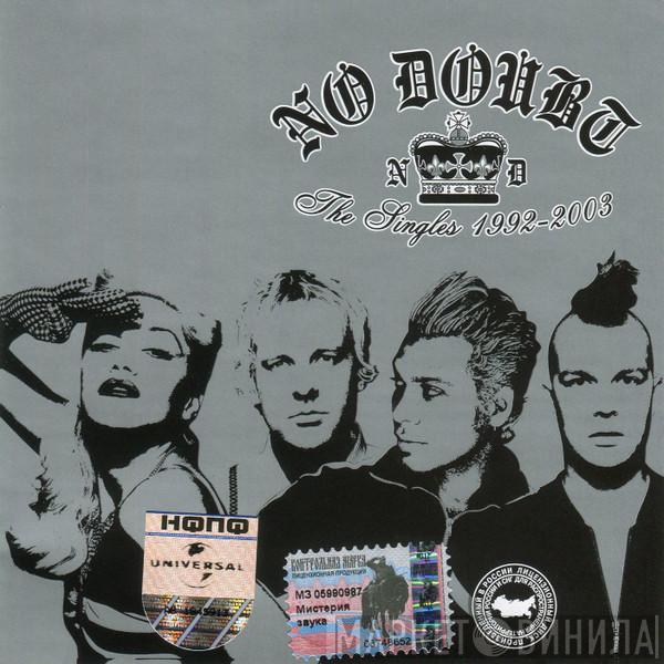  No Doubt  - The Singles 1992 - 2003