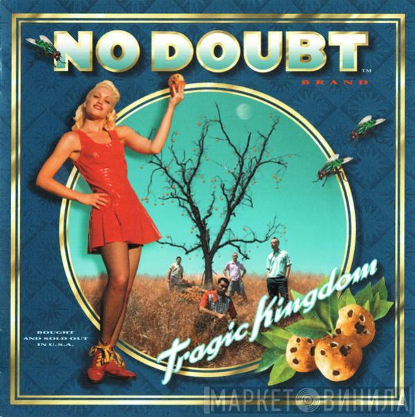  No Doubt  - Tragic Kingdom