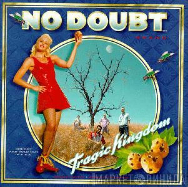  No Doubt  - Tragic Kingdom