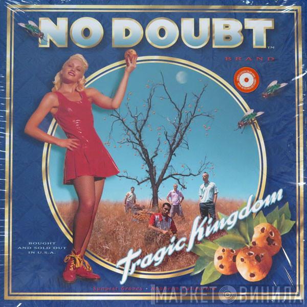  No Doubt  - Tragic Kingdom