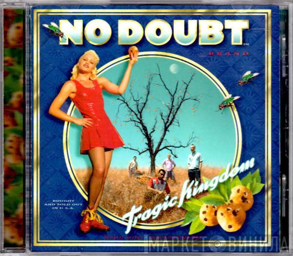  No Doubt  - Tragic Kingdom