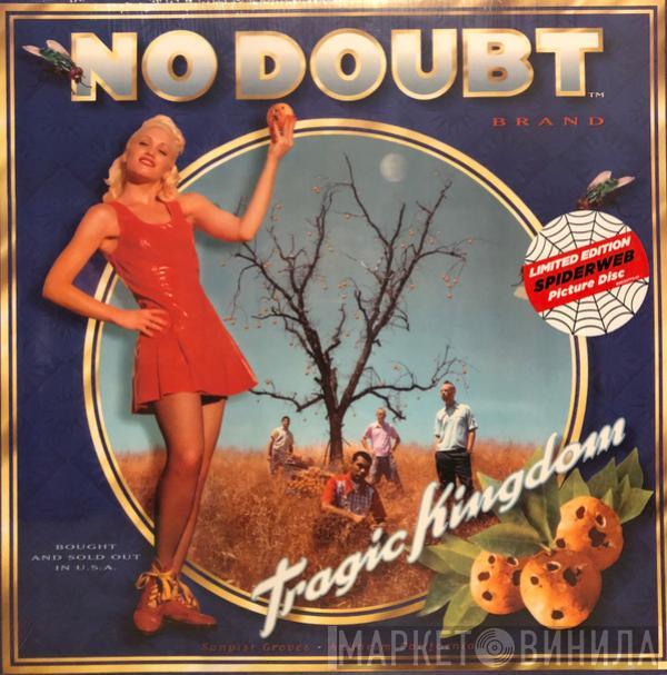  No Doubt  - Tragic Kingdom