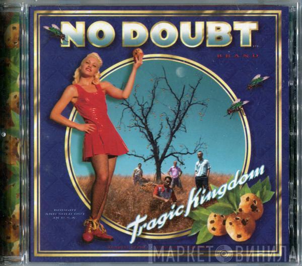  No Doubt  - Tragic Kingdom