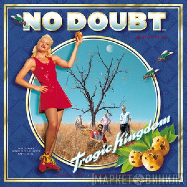  No Doubt  - Tragic Kingdom