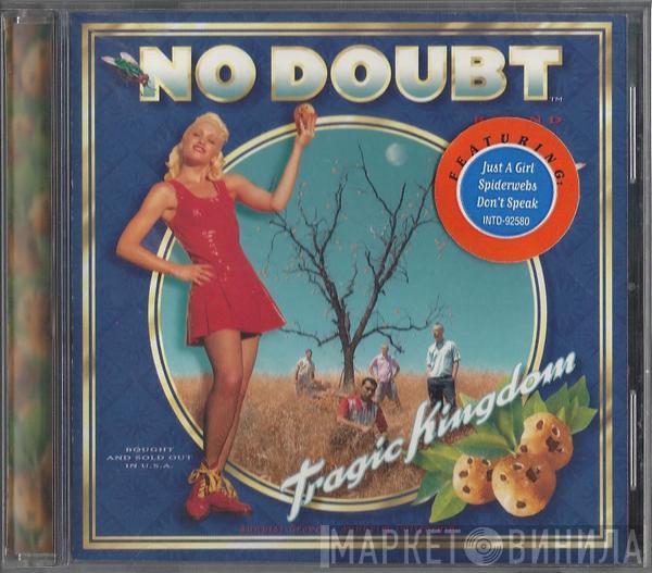  No Doubt  - Tragic Kingdom